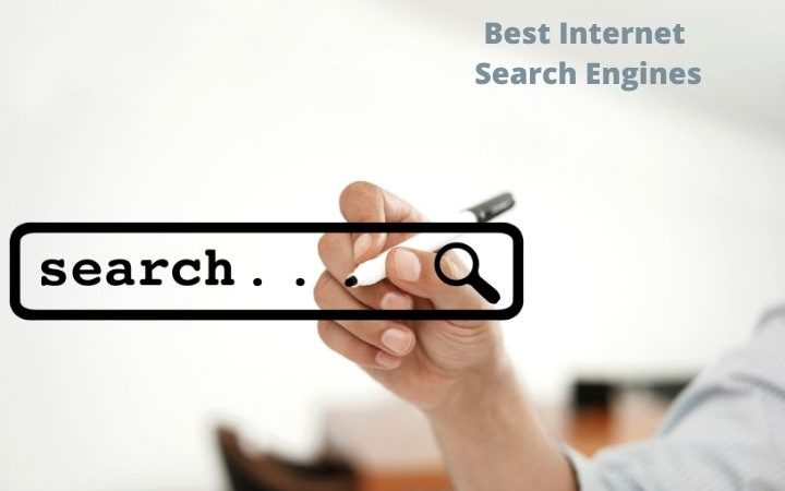 The Best Internet Search Engines or Search Engines