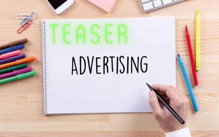 Teaser Advertising: How To Intrigue Customers?
