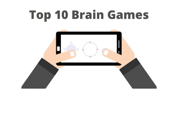 Top 10 Brain Games for Android Devices – 2021