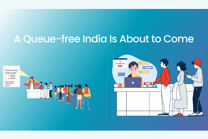 The Queue Culture of India Is Going To Disappear with Online Booking Solutions